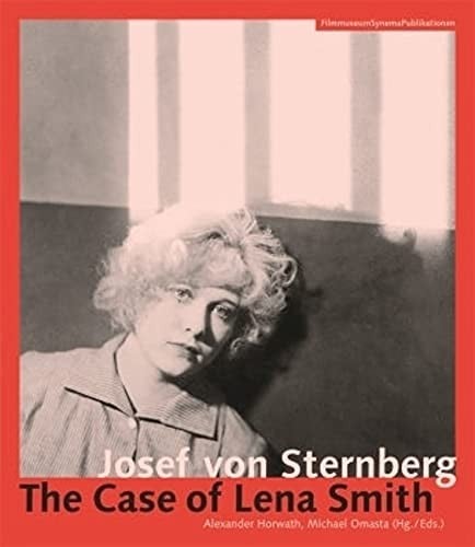 Josef von Sternberg, The Case of Lena Smith