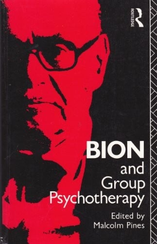 Bion and group psychotherapy