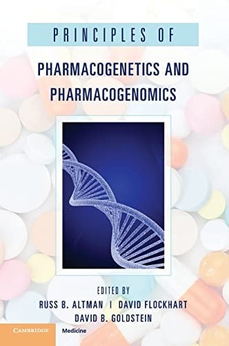 Principles of pharmacogenetics and pharmacogenomics