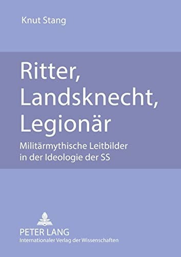 Ritter, Landsknecht, Legionär