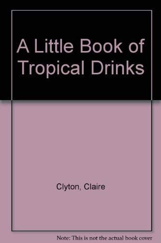 A little book of tropical drinks