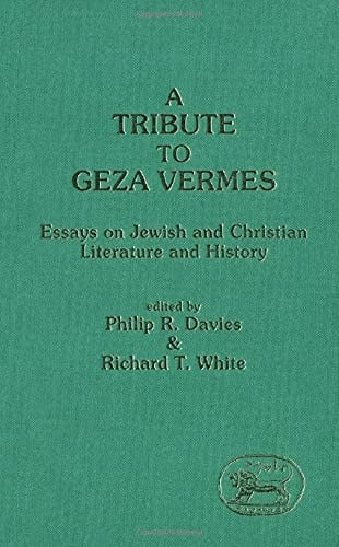 A Tribute to Géza Vermès