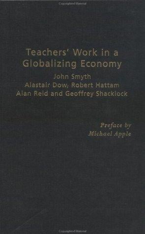 Teacher's work in a globalizing economy
