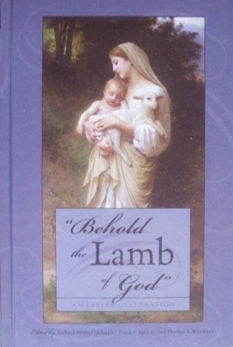 "Behold the Lamb of God"