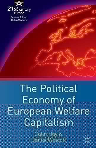 The political economy of European welfare capitalism