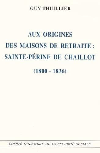 Aux origines des maisons de retraite