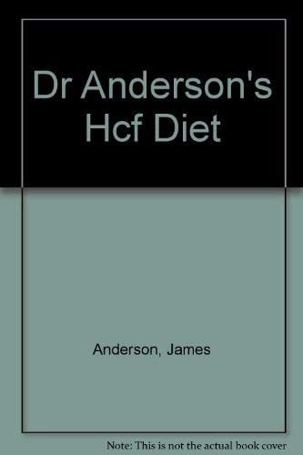 Dr Anderson's Hcf Diet