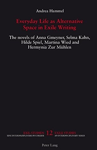 Everyday life as alternative space in exile writing