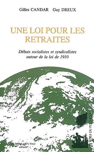 Une loi pour les retraites