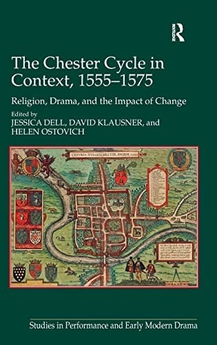 The Chester Cycle in context, 1555-1575