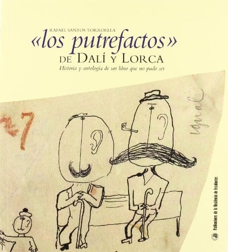 Los Putrefactos de Dali y Lorca
