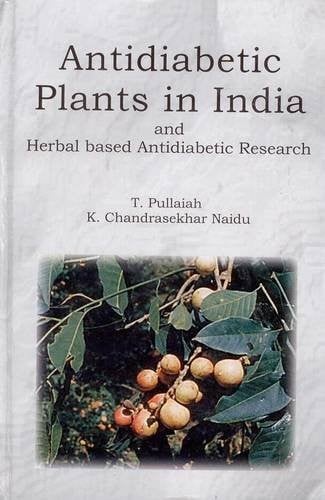 Antidiabetic plants in India and herbal based antidiabetic research