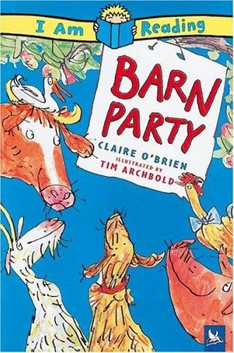 Barn Party (I Am Reading)