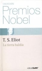 Coleccion Premios Nobel T. S. Eliot L Tierra Baldia