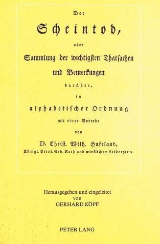 Der Scheintod, oder, Sammlung der wichtigen Thatsachen und Bemerkungen darüber, in alphabetischer Ordnung (1808)