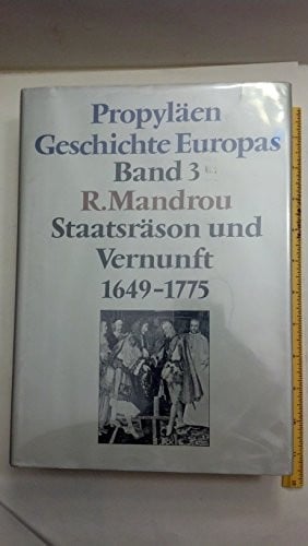 Staatsräson und Vernunft, 1649-1775