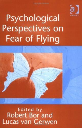 Psychological perspectives on fear of flying