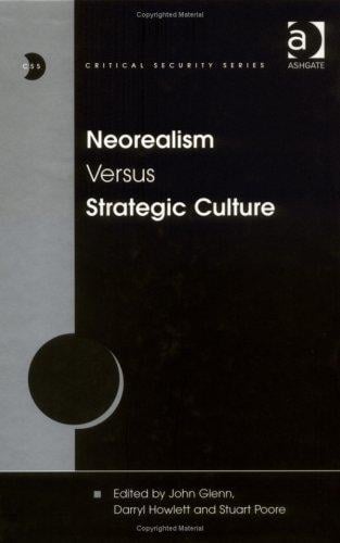 Neorealism versus strategic culture