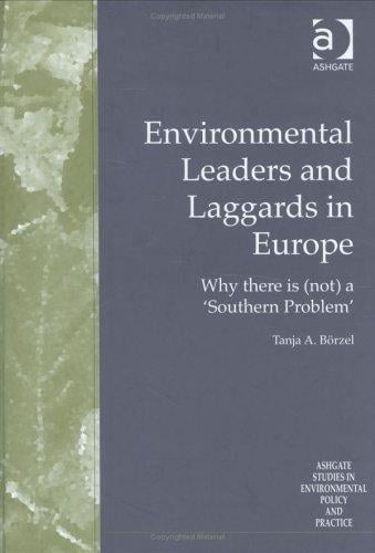 Environmental Leaders and Laggards in Europe