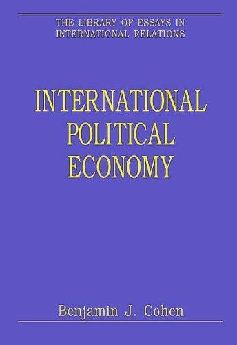 International Political Economy (The Library of Essays in International Relations)