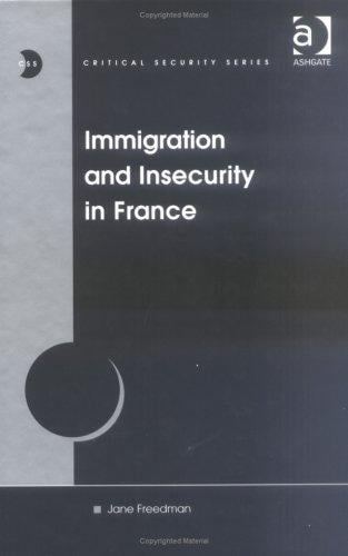 Immigration and Insecurity in France