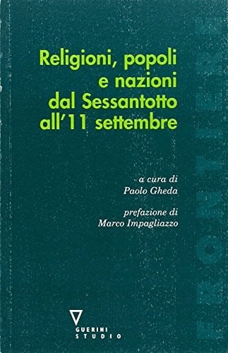 Religioni, popoli e nazioni dal Sessantotto all'11 settembre