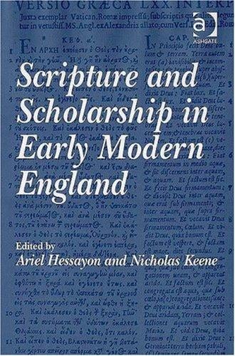 Scripture and scholarship in early modern England