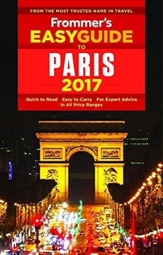 Frommer's easyguide to Paris 2017