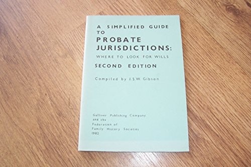 A simplified guide to probate jurisdictions