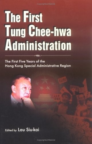 The first Tung Chee-hwa administration