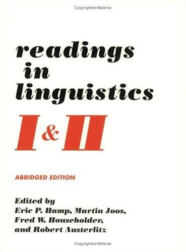 Readings in linguistics I & II