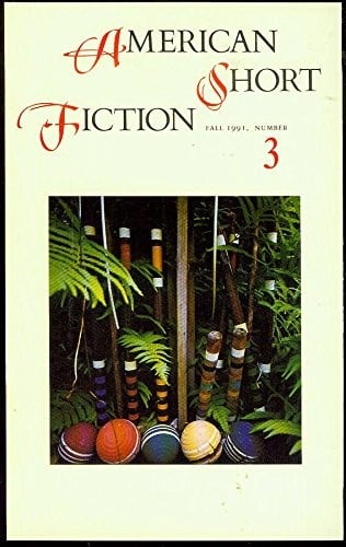 American Short Fiction, Number 3, Fall 1991