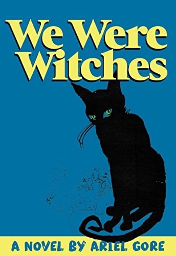 We were witches