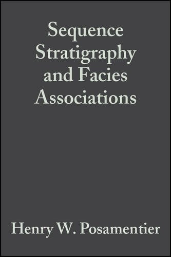 Sequence stratigraphy and facies associations