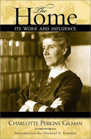 The home, its work and influence