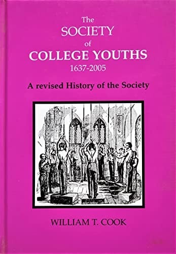 The Society of College Youths, 1637-2005