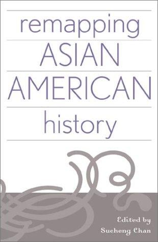 Remapping Asian American history