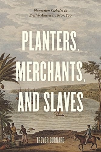 Planters, merchants, and slaves