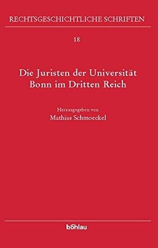 Die Juristen der Universit at Bonn im "Dritten Reich"