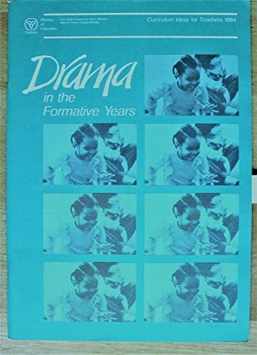 Drama in the formative years