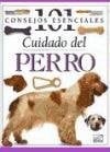 Cuidado del Perro - 101 Consejos Esenciales