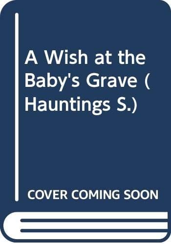 A wish at the baby's grave