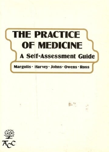 The Practice of medicine