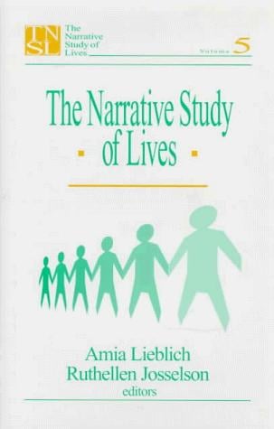 The Narrative Study of Lives