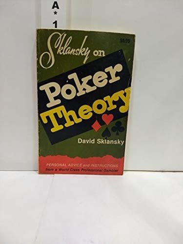 Sklansky on poker theory
