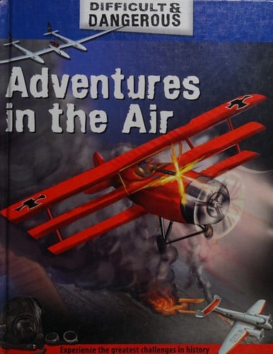 Adventures in the air