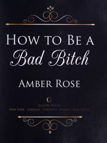 How to be a bad bitch
