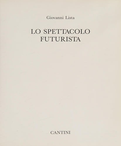 Lo spettacolo futurista