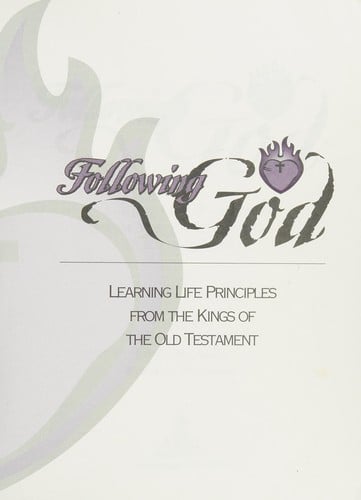 Learning life principles from the kings of the Old Testament