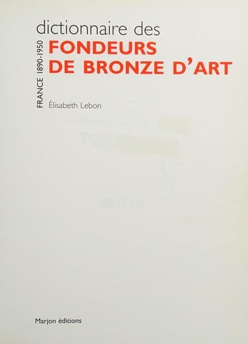 Dictionnaire des fondeurs de bronze d'art
